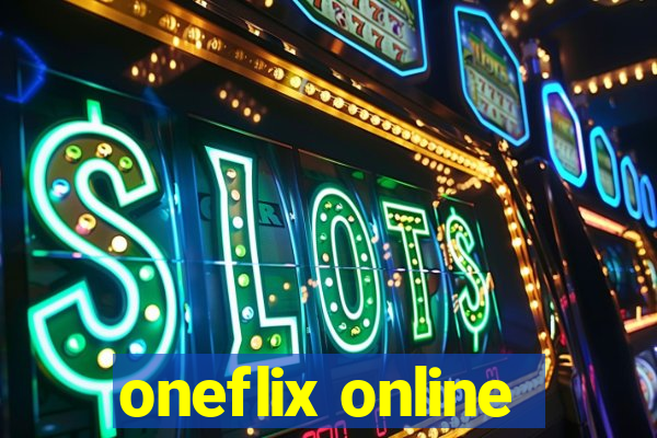 oneflix online