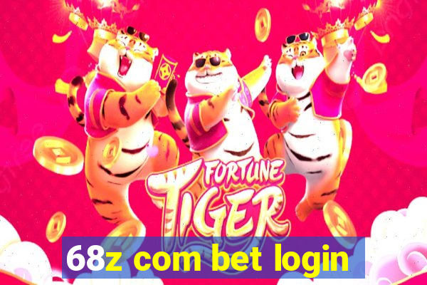 68z com bet login