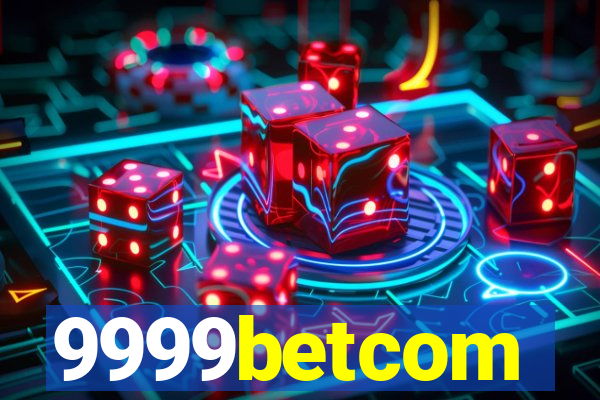 9999betcom