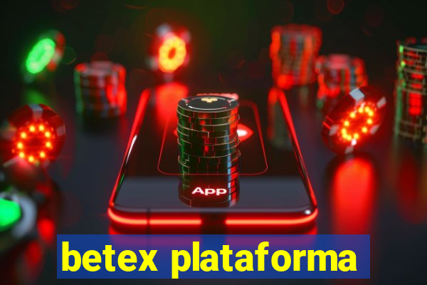 betex plataforma