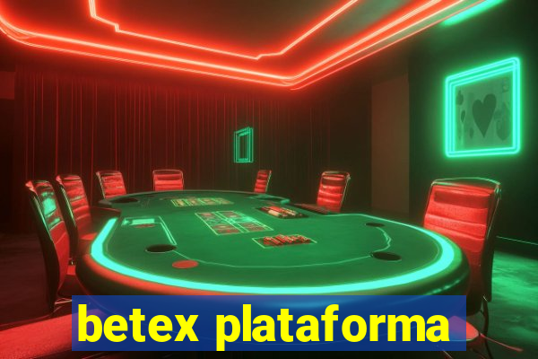 betex plataforma