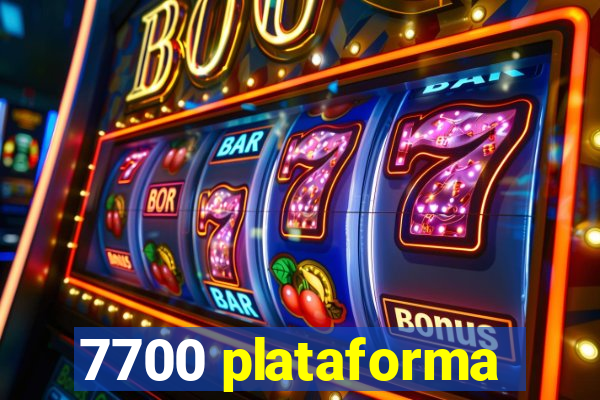 7700 plataforma