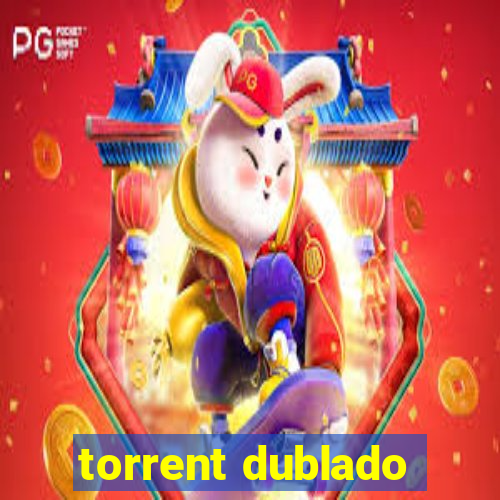 torrent dublado