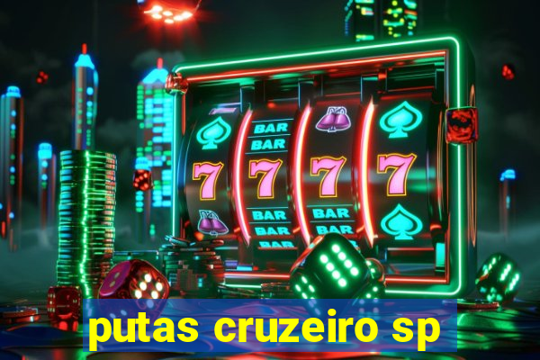 putas cruzeiro sp