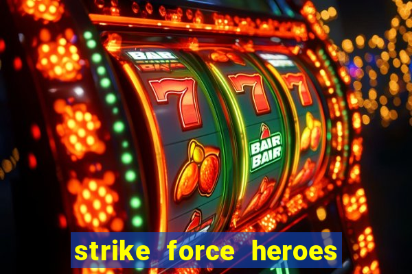 strike force heroes 2 hacked