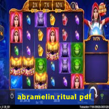 abramelin ritual pdf