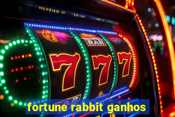 fortune rabbit ganhos