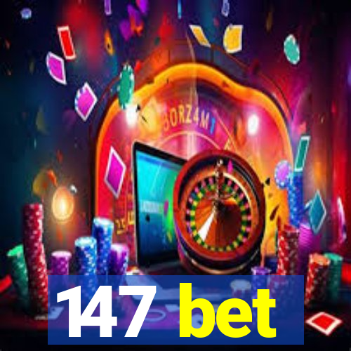 147 bet