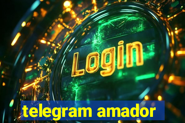 telegram amador