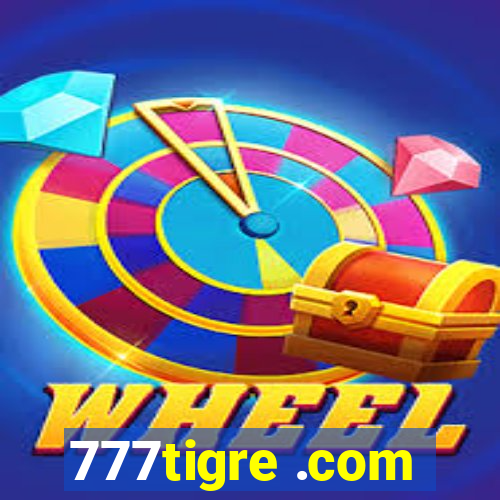 777tigre .com