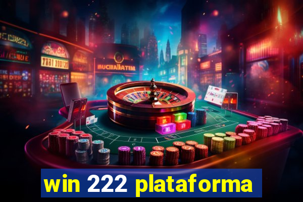 win 222 plataforma