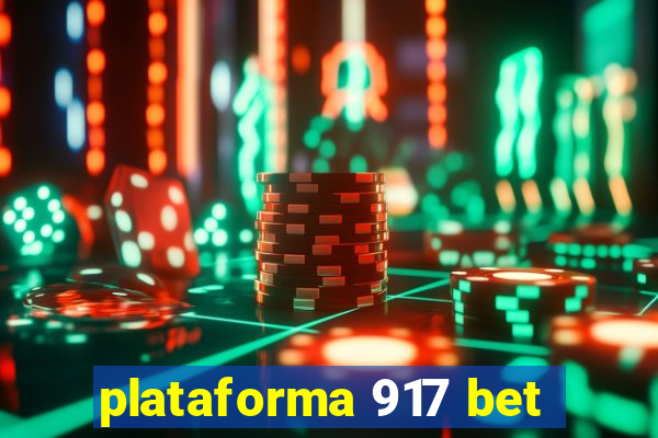 plataforma 917 bet