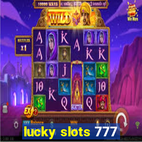 lucky slots 777