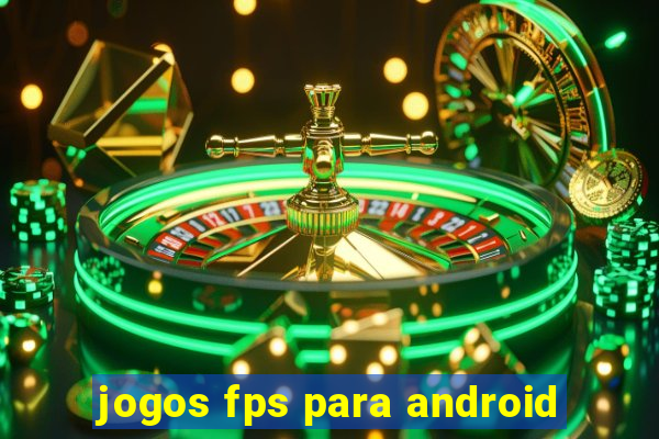 jogos fps para android