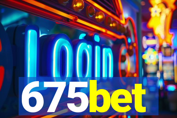 675bet