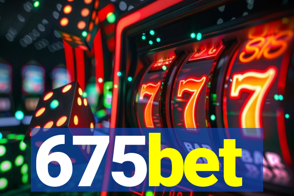 675bet