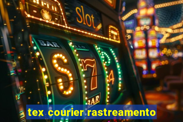 tex courier rastreamento