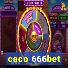 caco 666bet