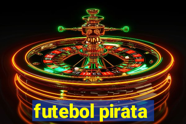 futebol pirata