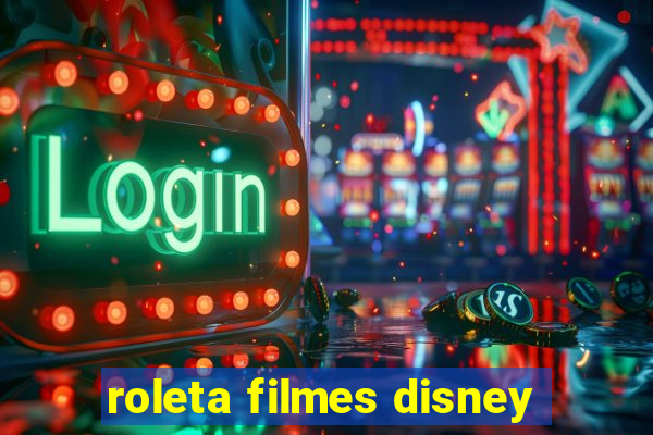 roleta filmes disney