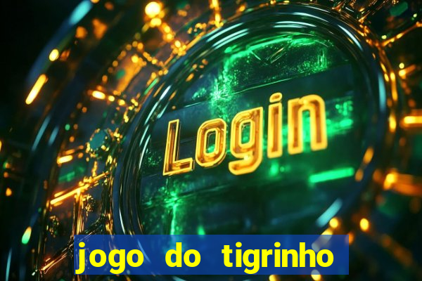 jogo do tigrinho apk dinheiro infinito