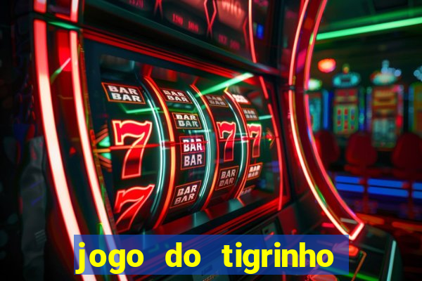 jogo do tigrinho apk dinheiro infinito