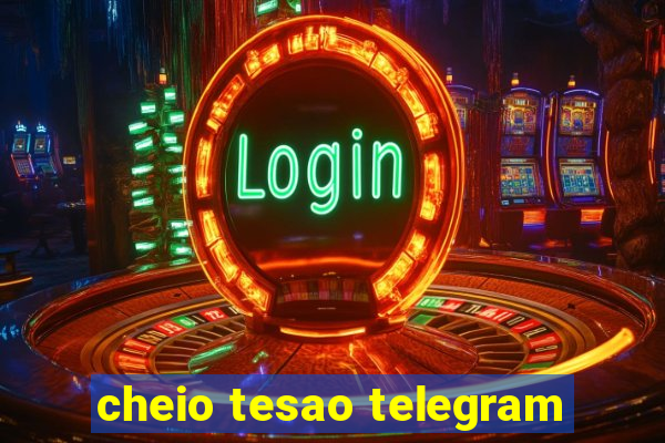 cheio tesao telegram