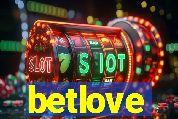 betlove