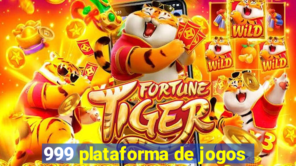 999 plataforma de jogos