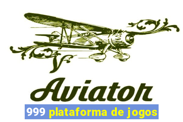 999 plataforma de jogos