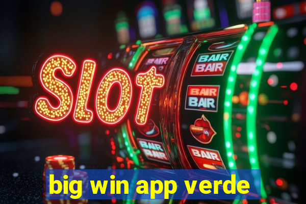 big win app verde