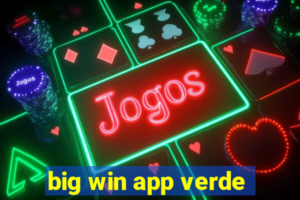 big win app verde