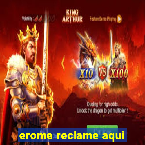 erome reclame aqui