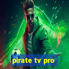 pirate tv pro