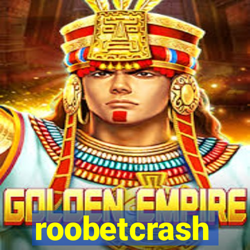 roobetcrash