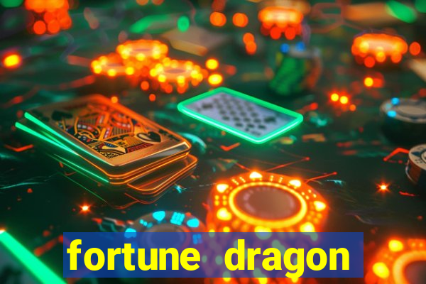 fortune dragon ganho certo demo