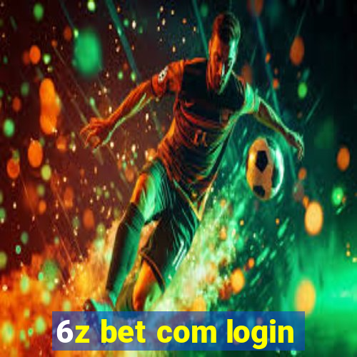 6z bet com login