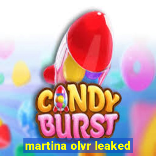 martina olvr leaked