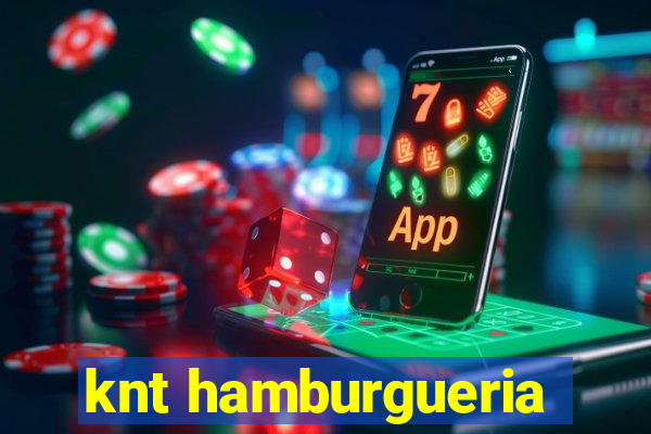 knt hamburgueria