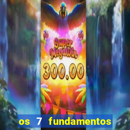 os 7 fundamentos da umbanda