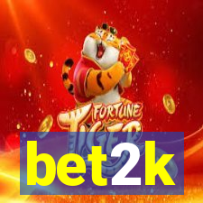 bet2k