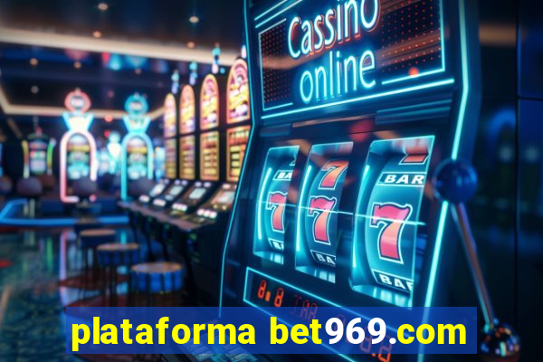 plataforma bet969.com