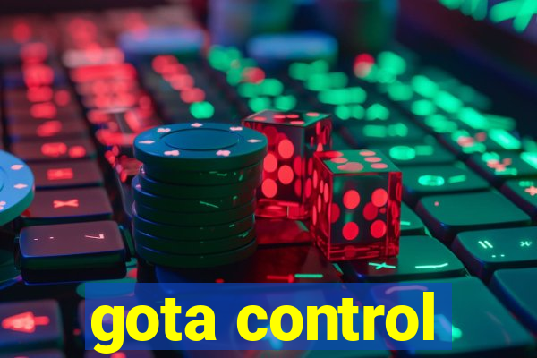 gota control