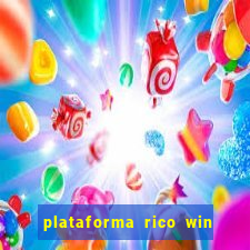 plataforma rico win paga mesmo