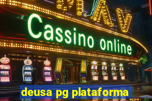 deusa pg plataforma