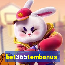 bet365tembonus