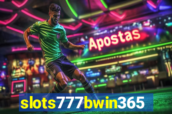 slots777bwin365