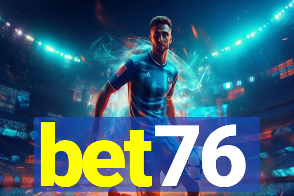 bet76