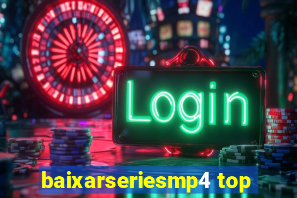 baixarseriesmp4 top