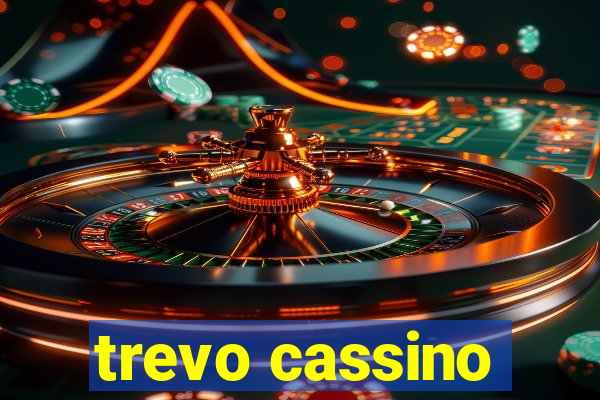 trevo cassino